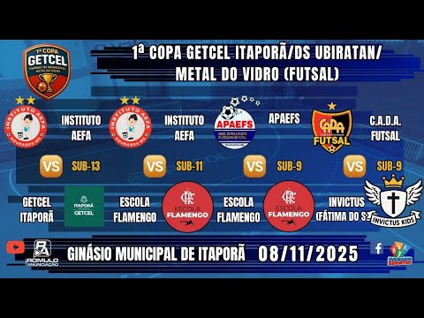 #1425 🏆 1ª Copa Getcel Itaporã/DS Ubiratan/Metal do Vidro (Sub-9, 11 e 13) / ⚽ (4 JOGOS)⚽