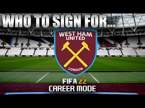 FIFA 22 | Who To Sign For... WEST HAM CAREER MODE