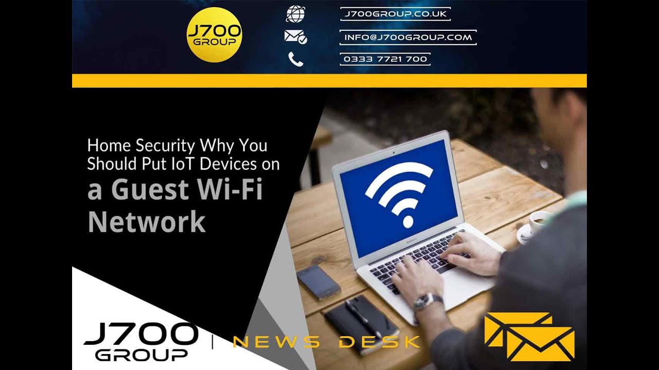 Home Security Why You Should Put IoT Devices on a Guest Wi Fi Network