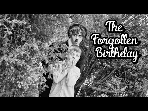 Chaplin and The Forgotten Birthday