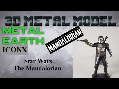 Metal Earth ICONX/Premium Series Build -  Star Wars The Mandalorian