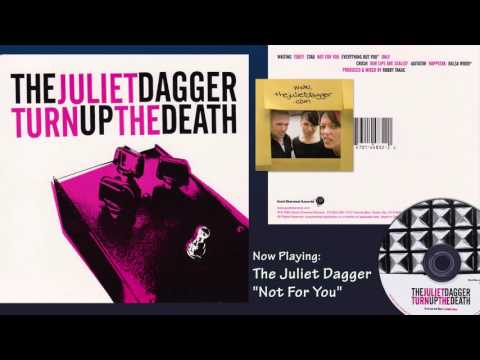 The Juliet Dagger - Turn Up The Death - 2004