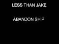 Less Than Jake - Abandon Ship