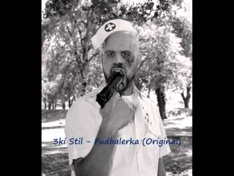 3ki Stil - Fudbalerka (Original) (2003.)