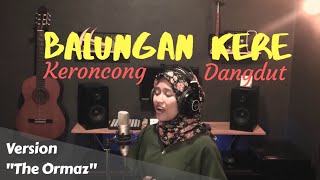 Download lagu BALUNGAN KERE Cover Keroncong Modern Dangdut by Bella Nadinda & The Ormaz mp3
