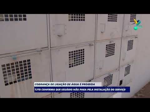 Cobrança de ligação de água é proibida