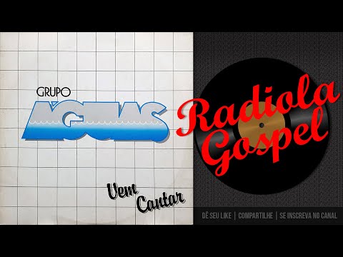 Vem Cantar - Grupo Águas