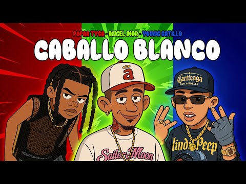 CABALLO BLANCO - Young gatillo , Angel Dior x Papá Tyga - Video Liric
