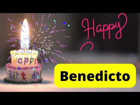 Happy birthday Benedicto video