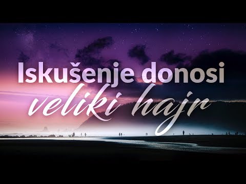 ISKUŠENJE DONOSI I VELIKI HAJR! - kurra hfz. Dževad Gološ ᴴᴰ┇N-UM