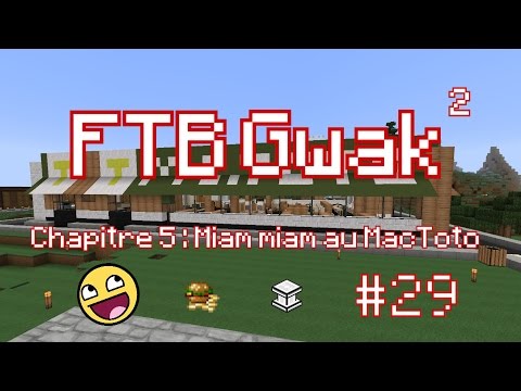 FTB Gwak² #29 - Hamburger = Energie = Nom nom nom