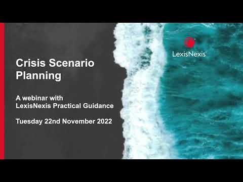 Crisis Scenario Planning with LexisNexis Practical Guidance