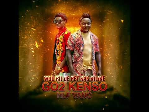 Go2 Kenso - Kilike (Official Audio)