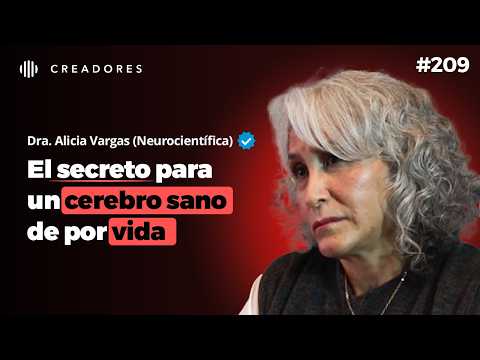 Cómo Mantener tu Cerebro Saludable y Evitar que se Dañe | Dra en Neurociencias (Alicia Vargas)