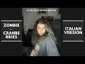 ZOMBIE Cranberries ITALIAN VERSION In The Style Of Bad Wolves