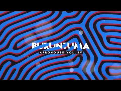 Afro House 2016 vol 4 BURUNTUMA