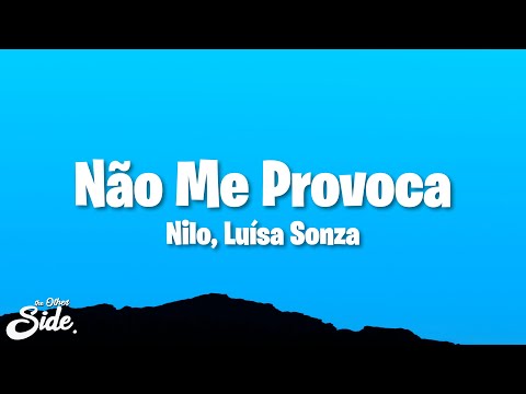 Nilo - Não Me Provoca (Letra/Lyrics) ft. Luísa Sonza