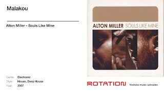 Alton Miller - Malakou
