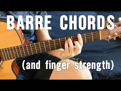 Most Useful Barre Chord Shapes - The Easiest Way To Play Them + Building Finger Strength (Part 1/3)