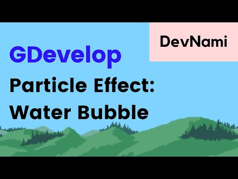 GDevelop How to Create Particle Effect of Water Bubble