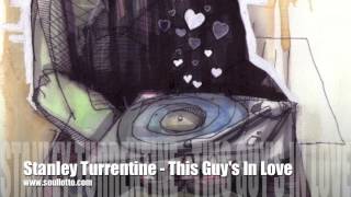 Stanley Turrentine ‎-- This Guy's in Love