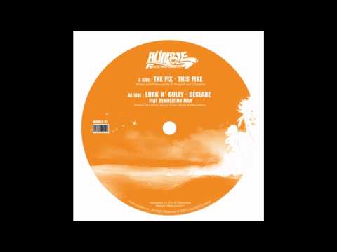 Lurk & Gully ft.Demolition Man - Declare