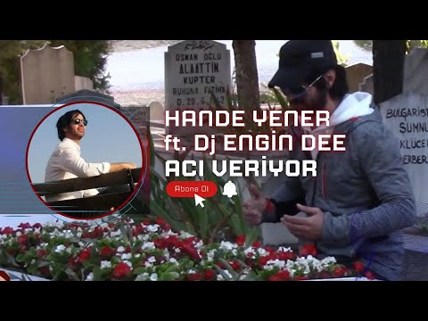 Hande Yener ft. Dj Engin Dee - Acı Veriyor