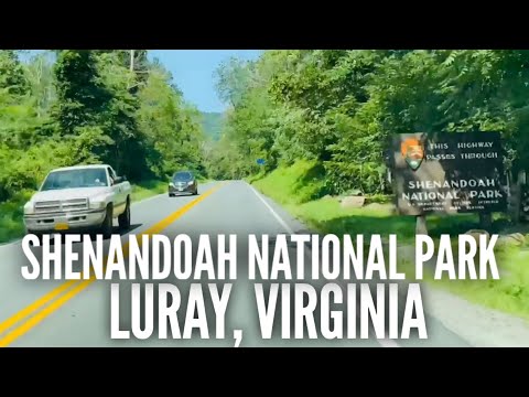 To Shenandoah National Park, Luray, Virginia