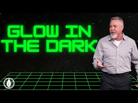 Glow In The Dark - Pastor Bobby Davis