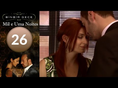 Mil e Uma Noties de 26  Capitulo