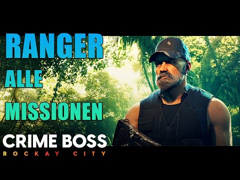 RANGER ALLE MISSIONEN - GUIDE DEUTSCH - CRIME BOSS