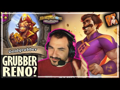 GRUBBER RENO IS LEGIT! - Hearthstone Battlegrounds