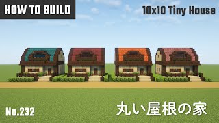 マイクラ建築：丸い屋根の家の作り方。10x10ブロックで簡単に。No.232【Minecraft】