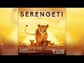 SERENGETI 2020 SOUNDTRACK Serengeti Theme