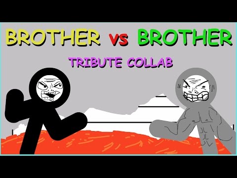 Brother vs Brother Tribute Collab