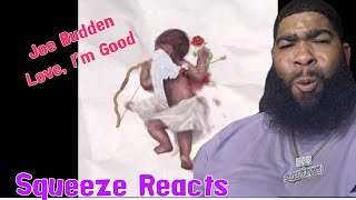 Joe Budden Love, I’m Good | Reaction 