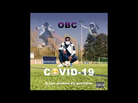 OBC - COVID-19 - A nos Soldats du quotidien (Officiel Audio) #coronavirus #corona #confine #terre