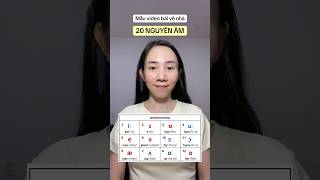Mẫu video BVN - 20 Nguyên âm