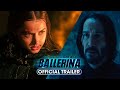 Ballerina Official Trailer In Cinemas June 6