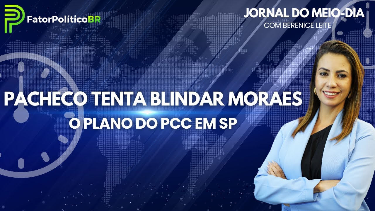 PACHECO TENTA INTIMIDAR SENADOR GIRÃO E BLINDAR MORAES / PLANO DO PCC CONTRA DERRITE