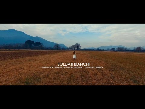 MARIO FORTE SOLDATI BIANCHI feat Gianni Fiorellino - Stefania Lay - Francesco Merola