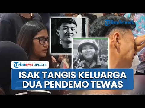Tangis Haru Keluarga saat Kerangka di Gedung Kwitang Dipastikan 2 Orang yang Hilang saat Demo Ricuh