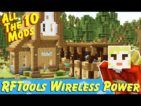 RFTools Wireless Power! All The Mods 10 EP6