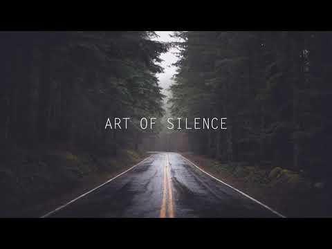 Art of Silence - 10 Hours