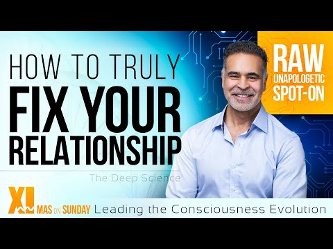 How To Truly Fix Your Relationship | Mas Sajady from Xponential Intelligence | XI Mas on Sunday — Masati