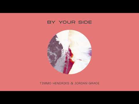 Timmo Hendriks & Jordan Grace - By Your Side (Preview) // Jan 3