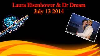 Laura Eisenhower and Dr Dream on The Hundredth Monkey Radio July 13 2014