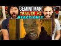GEMINI MAN - TRAILER #2 | Will Smith | REACTION!!!