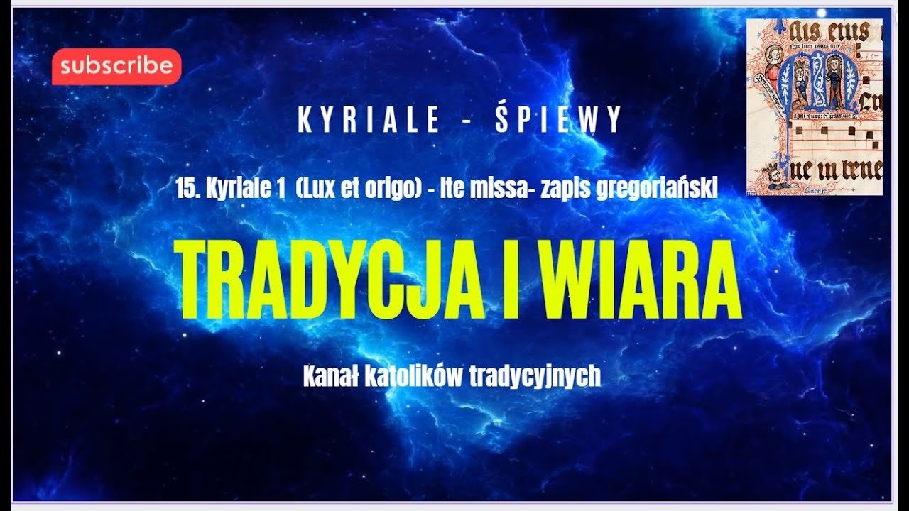 15) Kyriale I (Lux et origo) -  Ite missa est  - zapis gregoriański