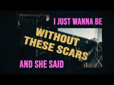 Video thumbnail for Scars